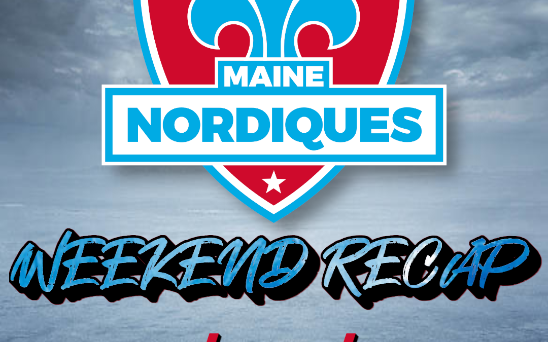 Nordiques Weekend Recap 9/8+9/9